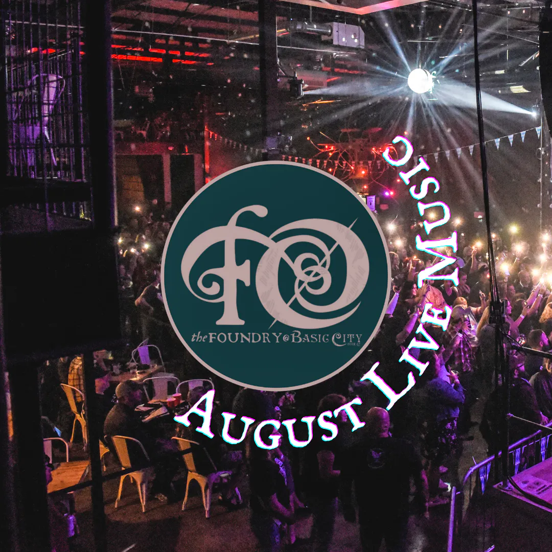 Live at The Foundry – August